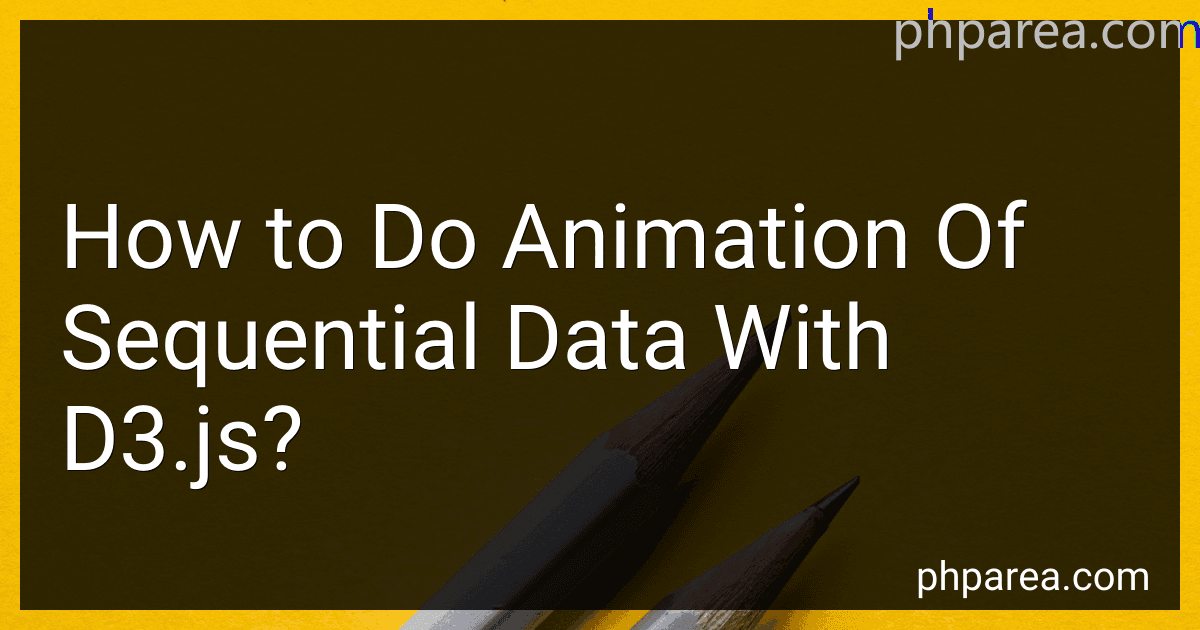 How to Do Animation Of Sequential Data With D3.js? image