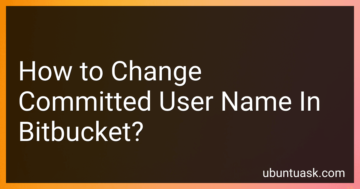 How to Change Committed User Name In Bitbucket? image