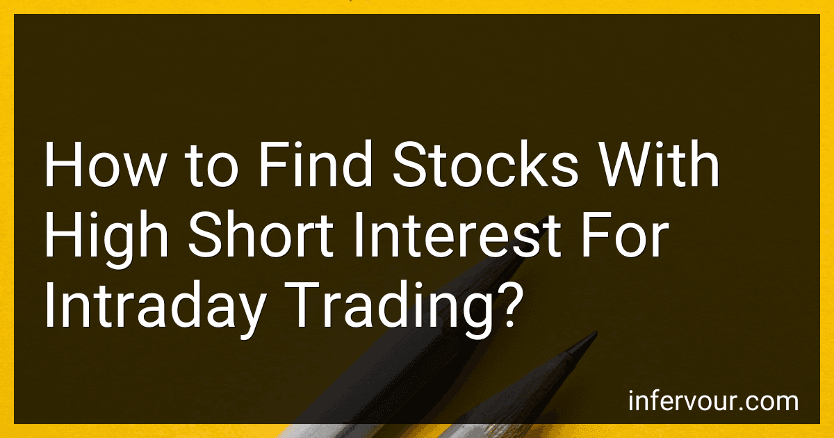 How to Find Stocks With High Short Interest For Intraday Trading? preview