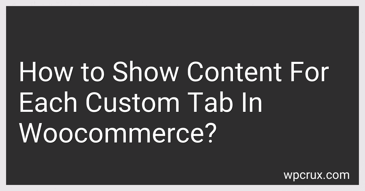 How to Show Content For Each Custom Tab In Woocommerce? image