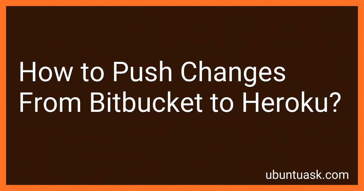 How to Push Changes From Bitbucket to Heroku? image