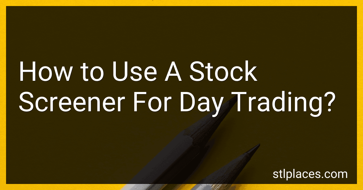 How to Use A Stock Screener For Day Trading? image