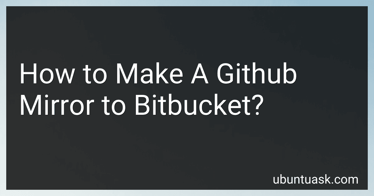 How to Make A Github Mirror to Bitbucket? image