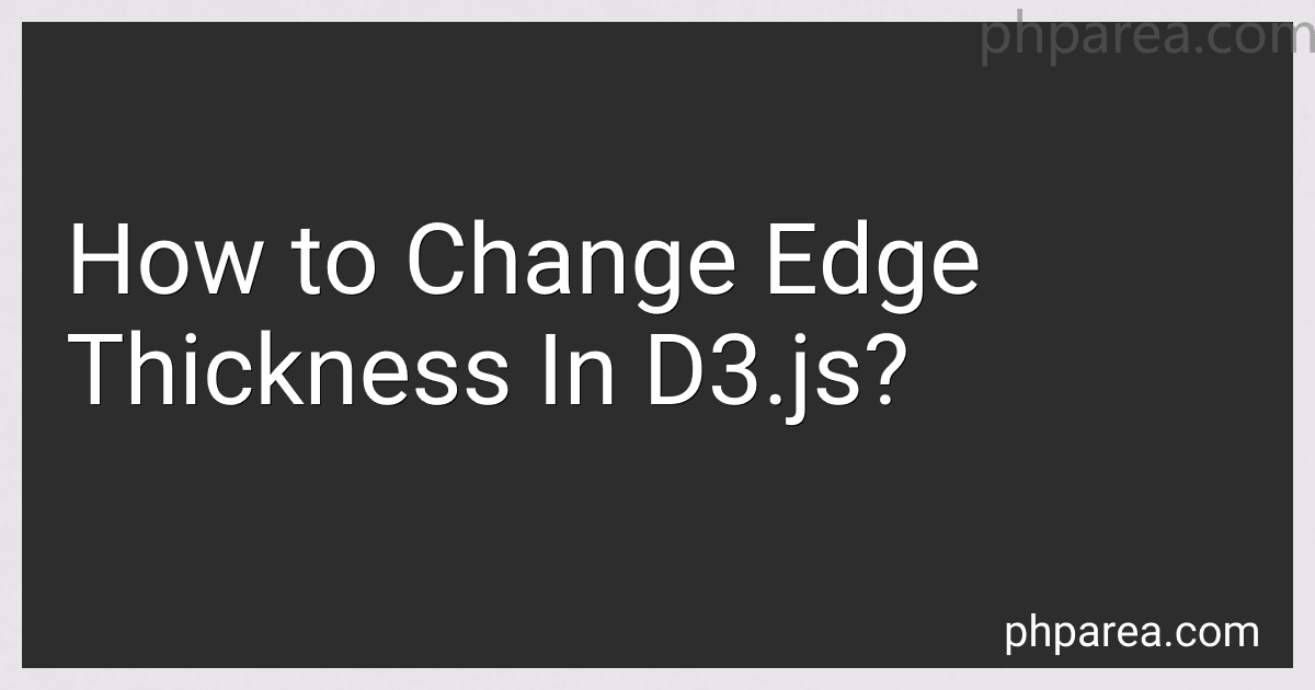 How to Change Edge Thickness In D3.js? preview