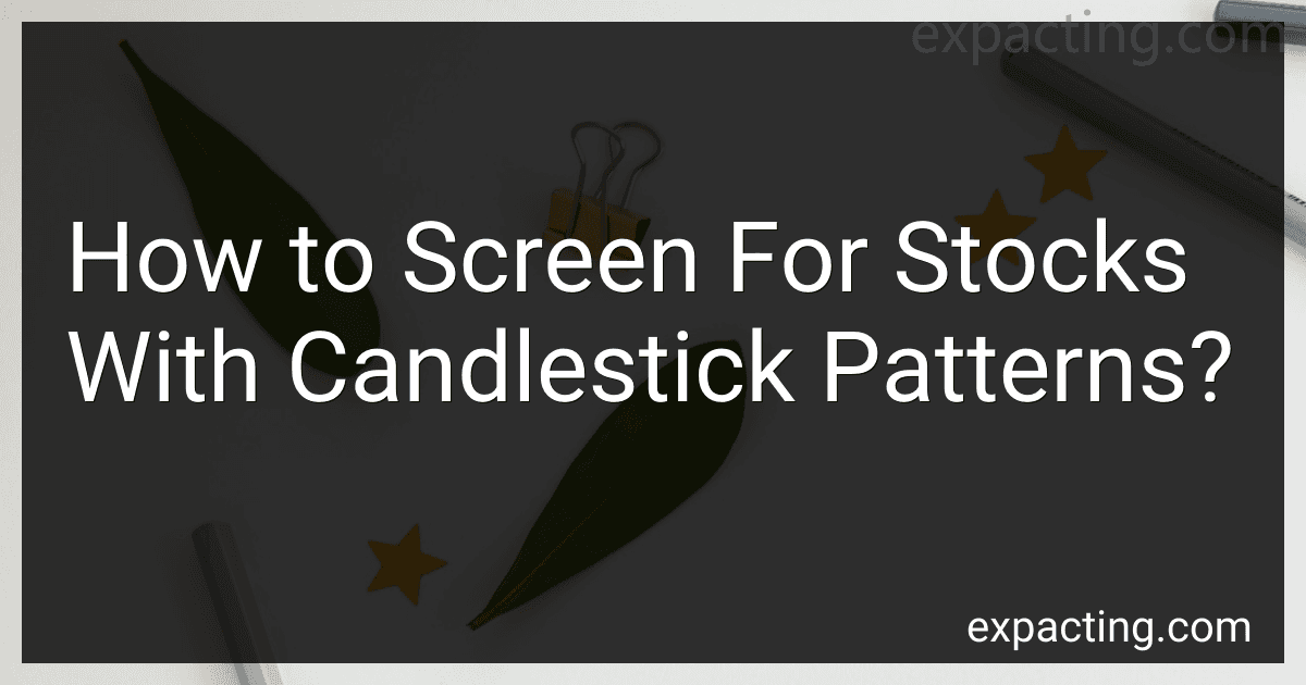 How to Screen For Stocks With Candlestick Patterns? preview