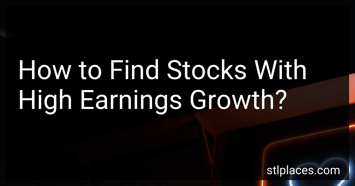 How to Find Stocks With High Earnings Growth? image