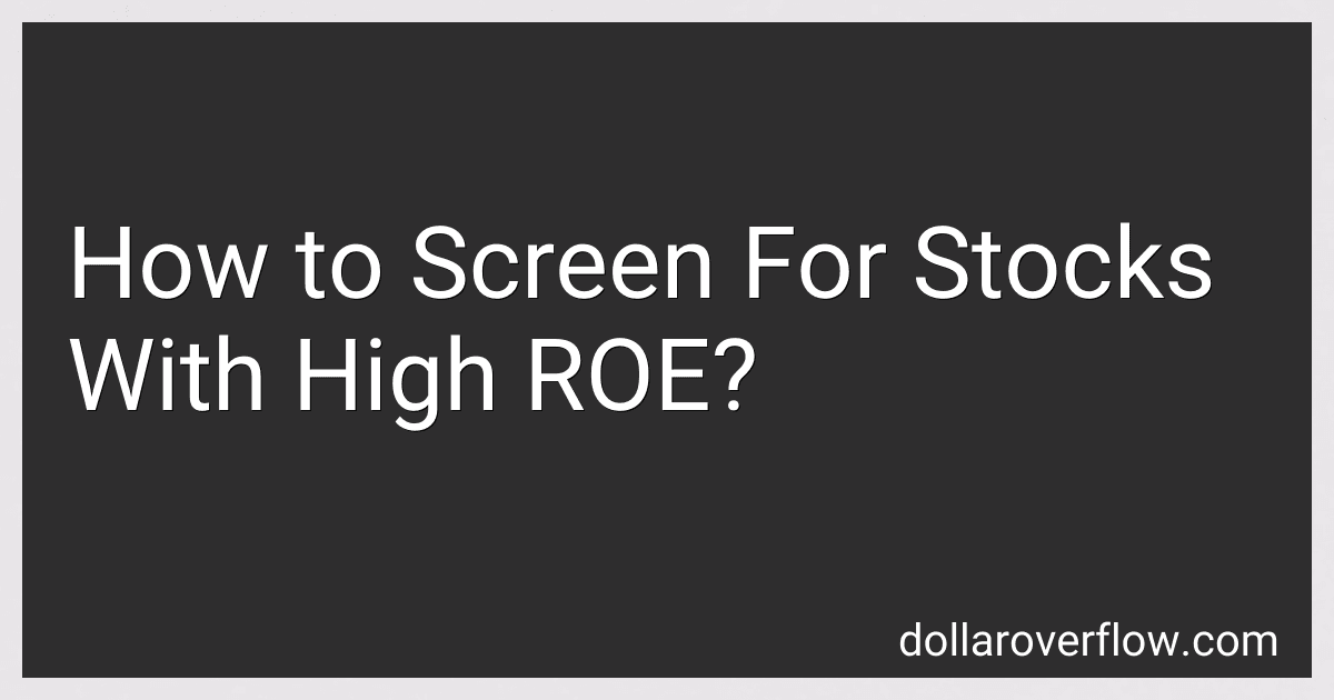 How to Screen For Stocks With High ROE? image