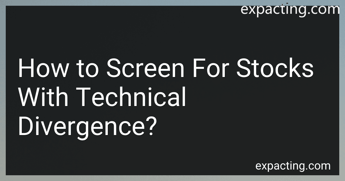 How to Screen For Stocks With Technical Divergence? image