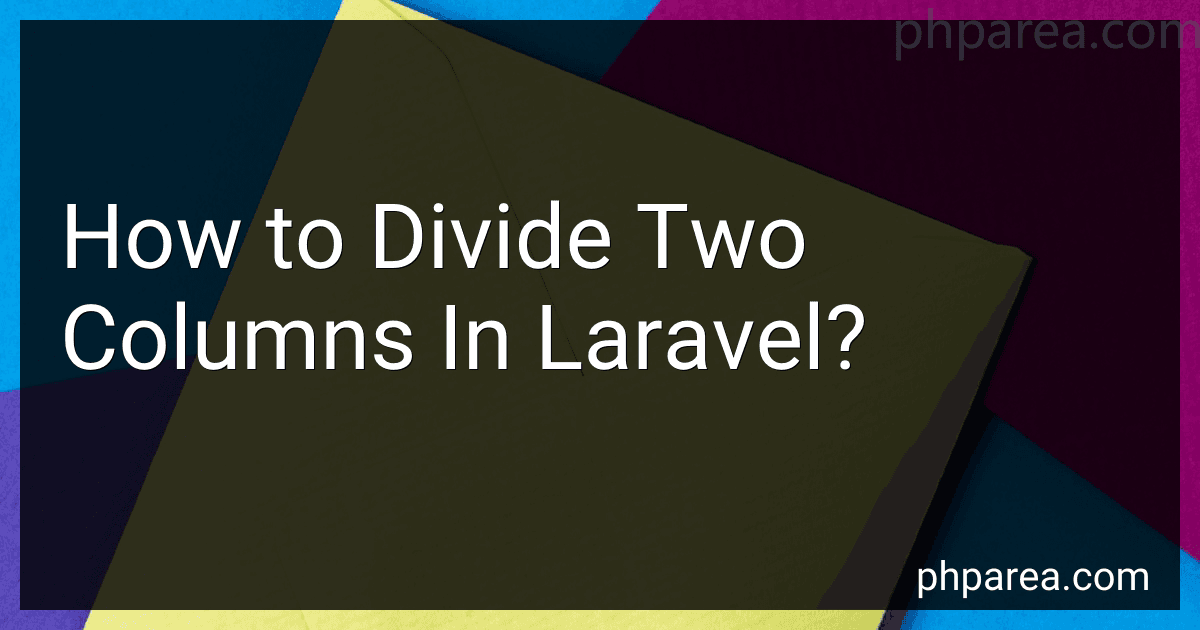 How to Divide Two Columns In Laravel? image