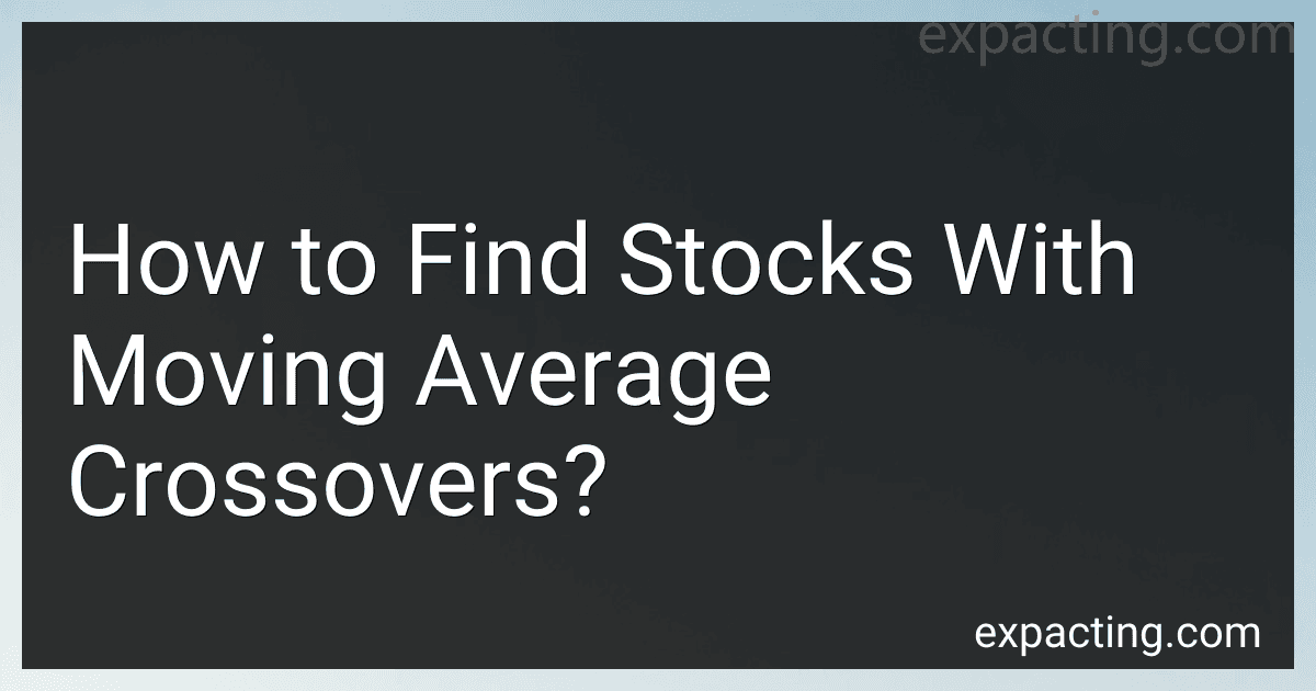 How to Find Stocks With Moving Average Crossovers? image