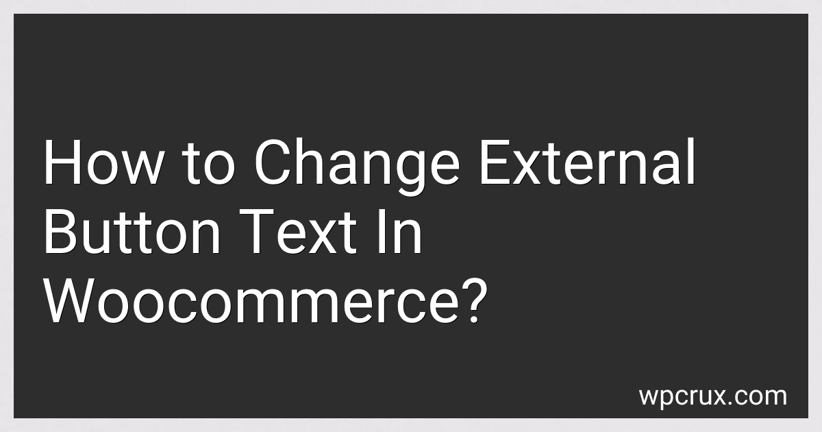 How to Change External Button Text In Woocommerce? image