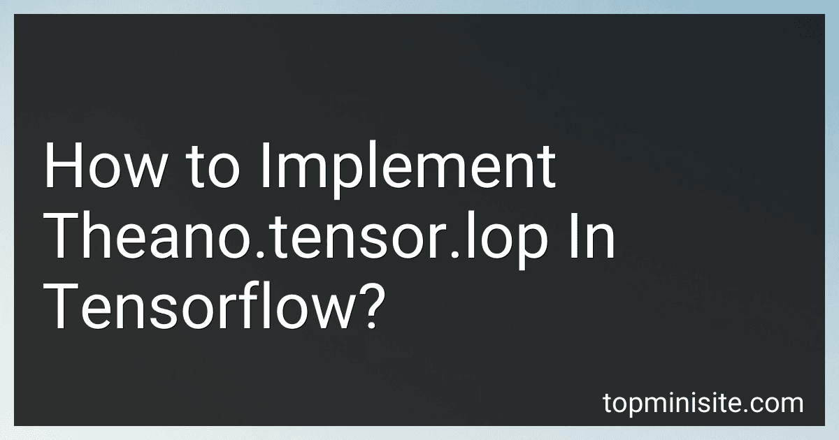 How to Implement Theano.tensor.lop In Tensorflow? image