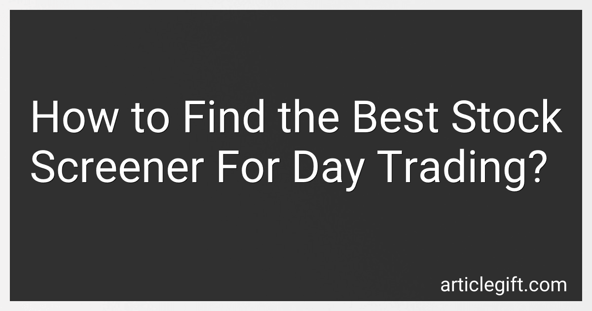 How to Find the Best Stock Screener For Day Trading? preview