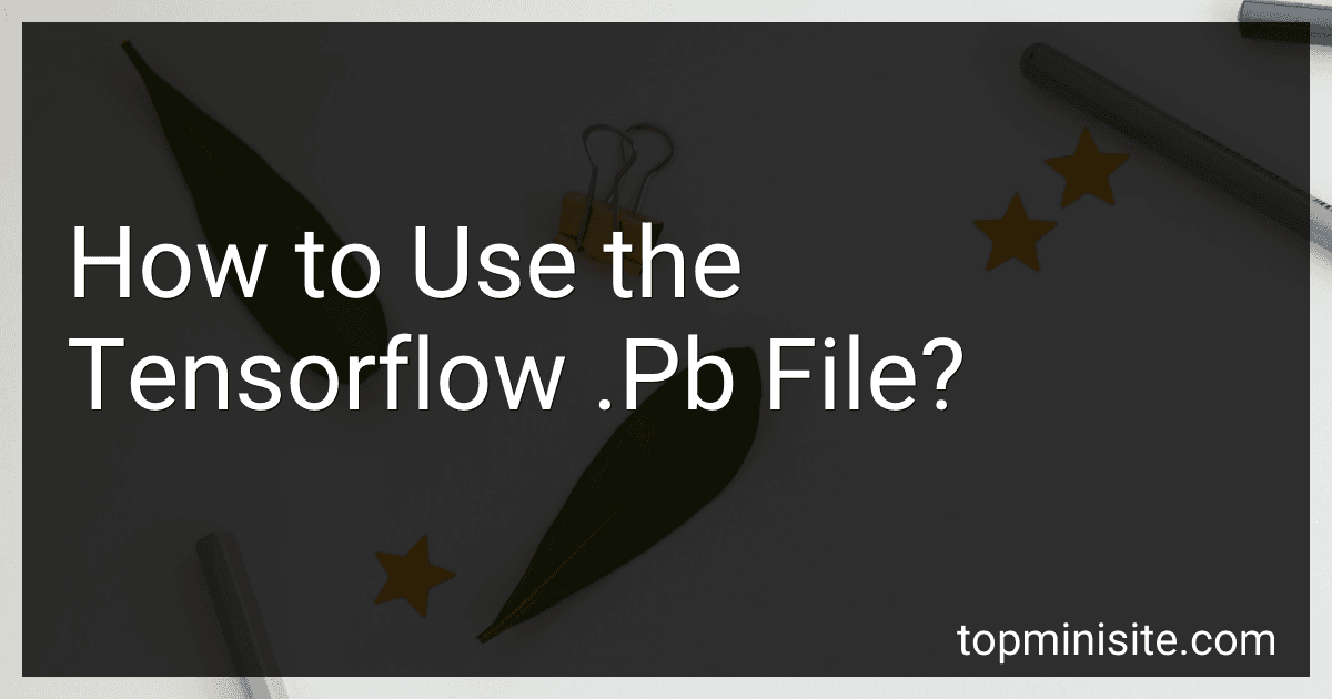 How to Use the Tensorflow .Pb File? image