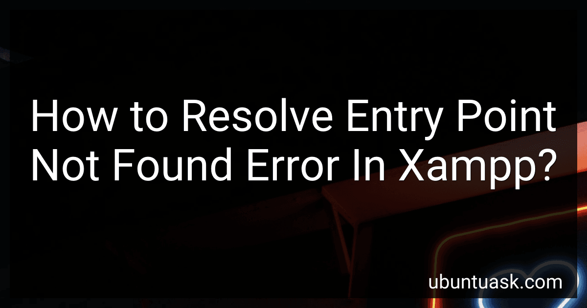 How to Resolve Entry Point Not Found Error In Xampp? image