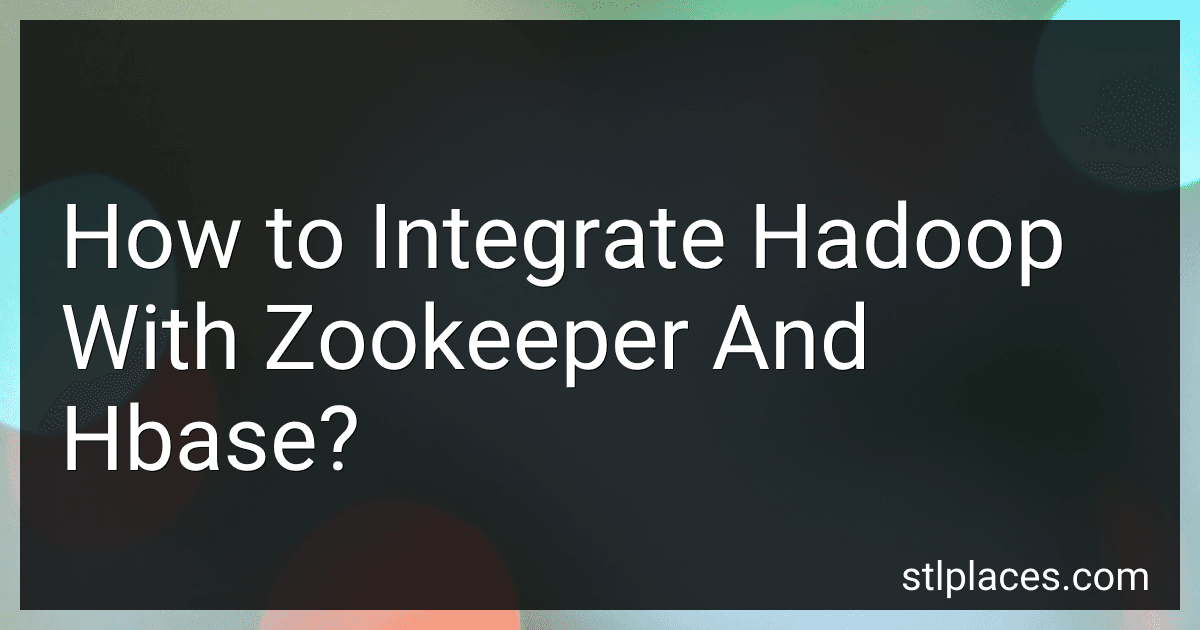 How to Integrate Hadoop With Zookeeper And Hbase? preview