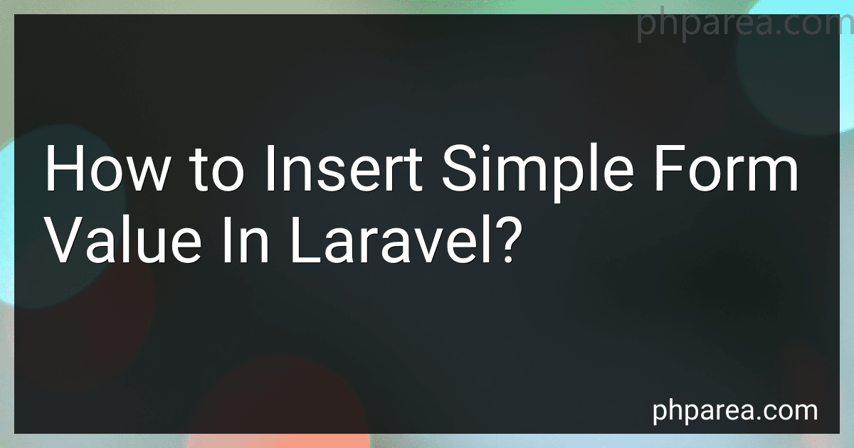 How to Insert Simple Form Value In Laravel? image
