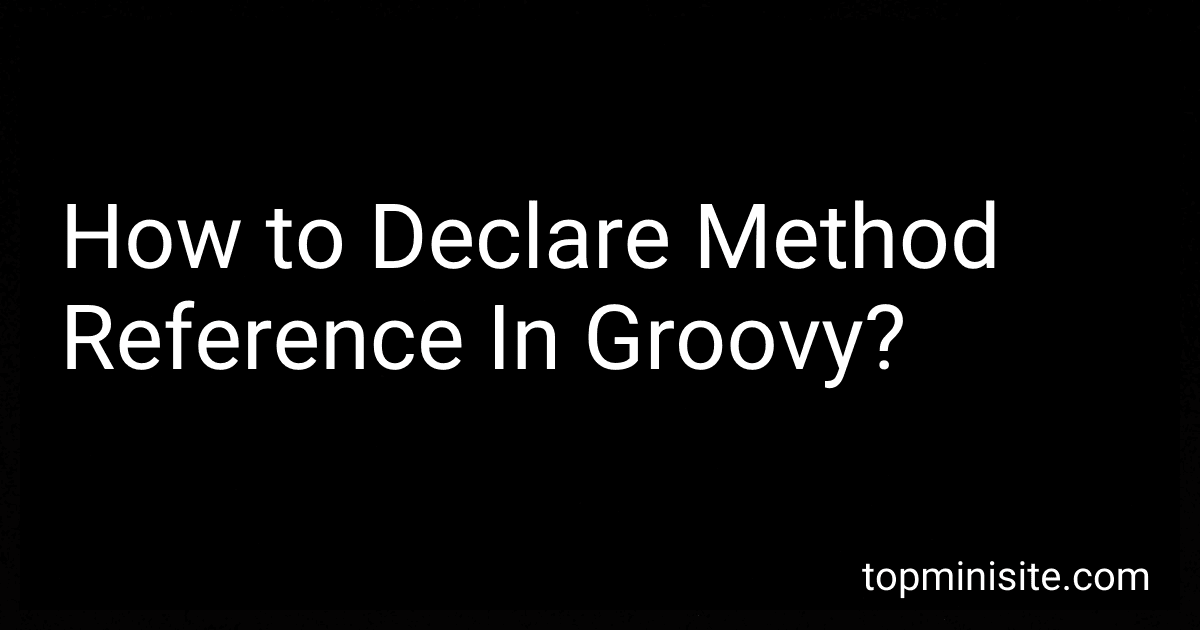 How to Declare Method Reference In Groovy? image