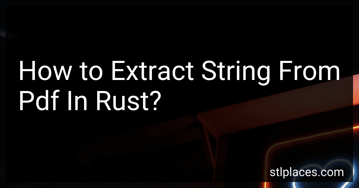 How to Extract String From Pdf In Rust? preview