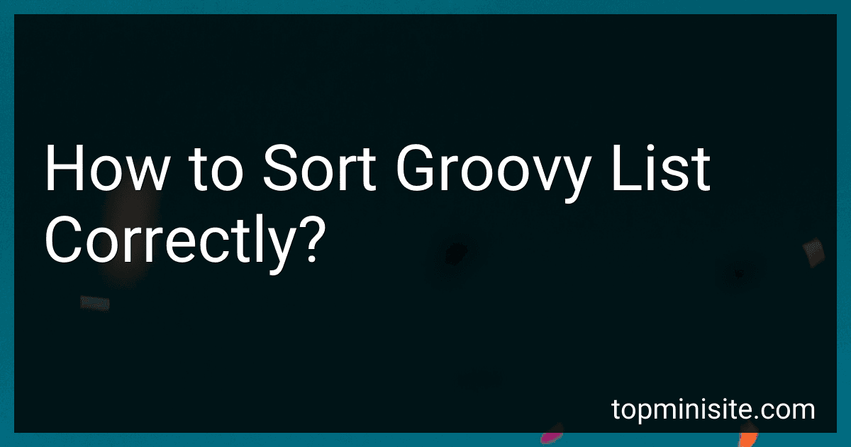 How to Sort Groovy List Correctly? image