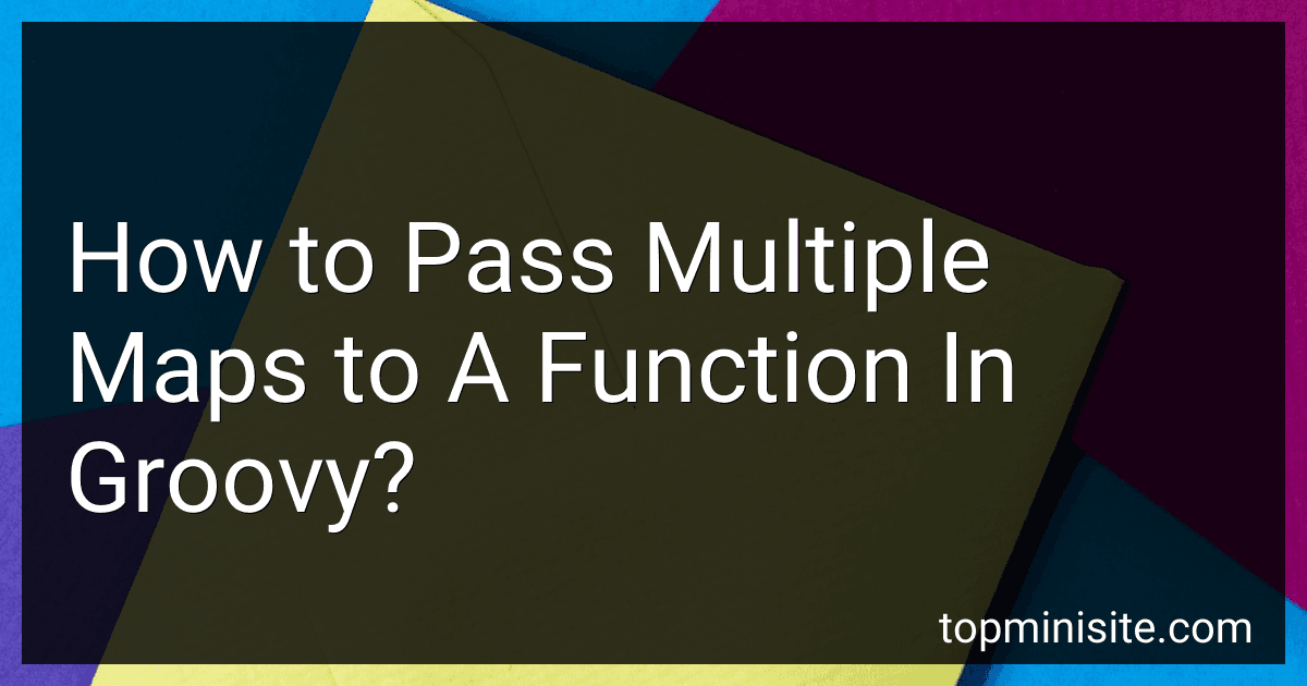 How to Pass Multiple Maps to A Function In Groovy? image