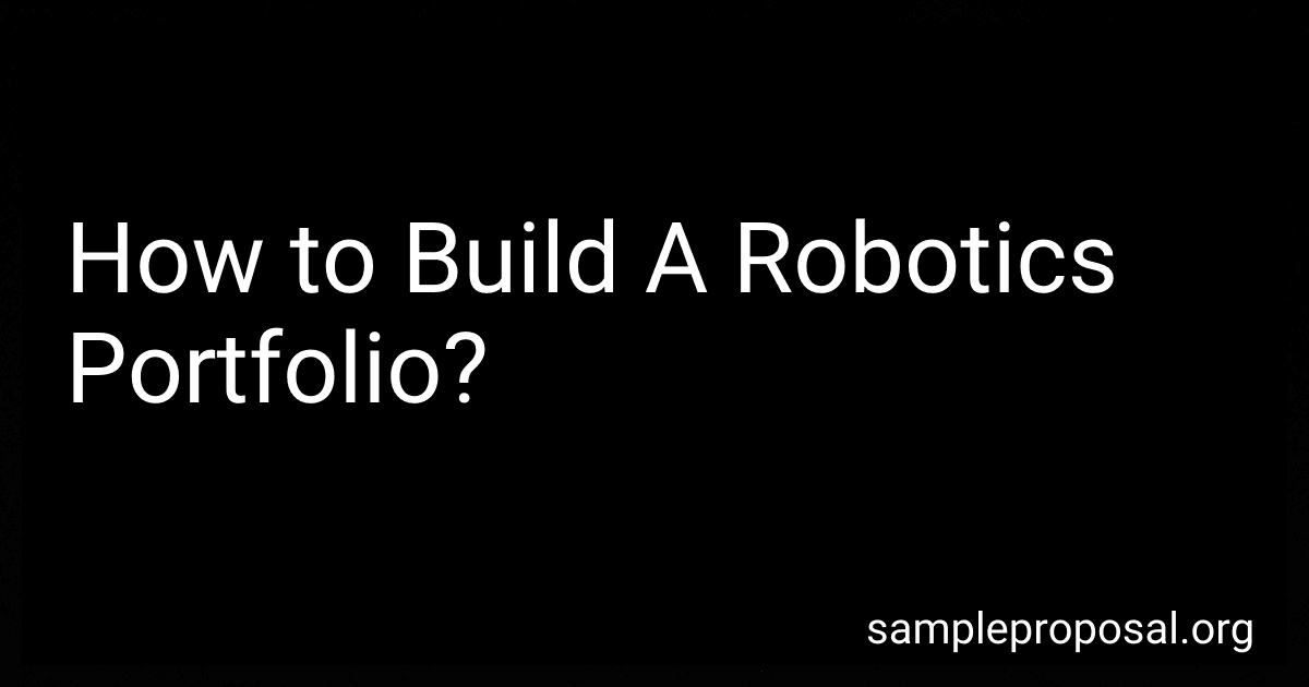 How to Build A Robotics Portfolio? image