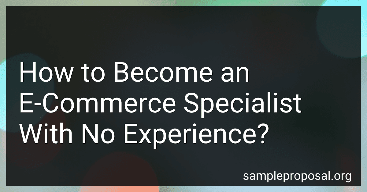How to Become an E-Commerce Specialist With No Experience? image