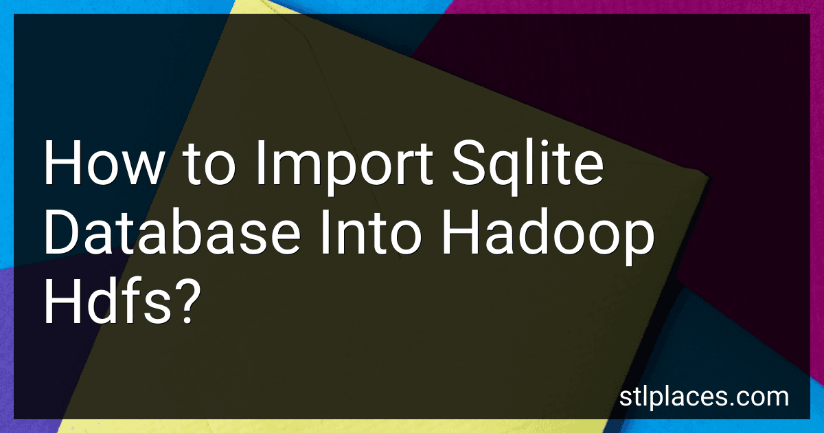 How to Import Sqlite Database Into Hadoop Hdfs? preview