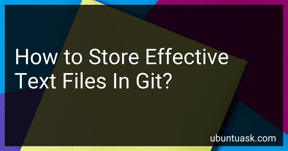 How to Store Effective Text Files In Git? image