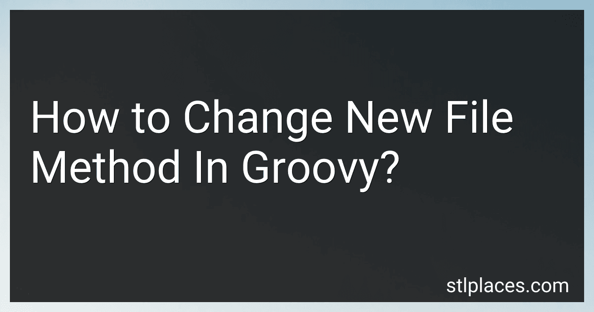 How to Change New File Method In Groovy? image