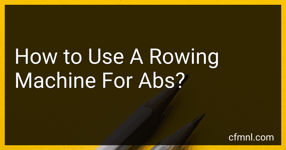 How to Use A Rowing Machine For Abs? preview