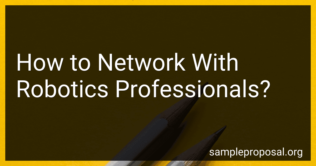 How to Network With Robotics Professionals? image
