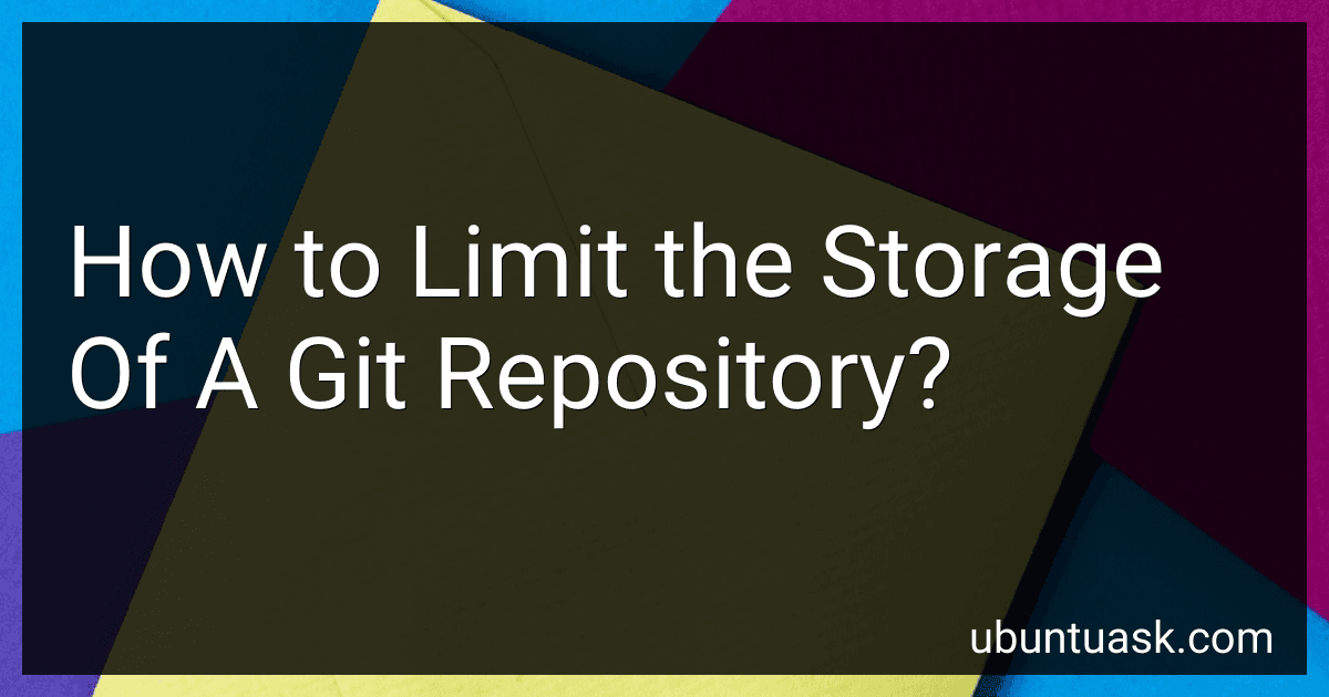 How to Limit the Storage Of A Git Repository? image