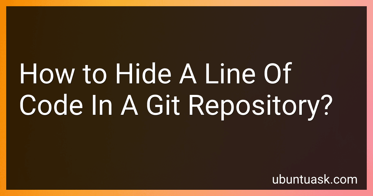 How to Hide A Line Of Code In A Git Repository? image