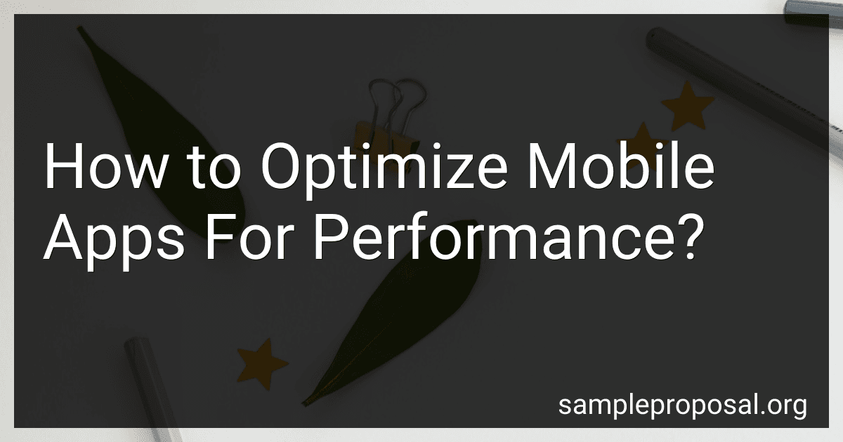 How to Optimize Mobile Apps For Performance? image