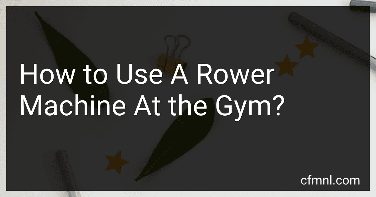 How to Use A Rower Machine At the Gym? image
