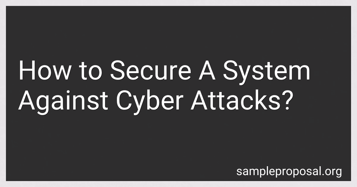 How to Secure A System Against Cyber Attacks? image