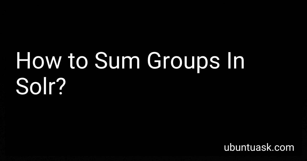 How to Sum Groups In Solr? image