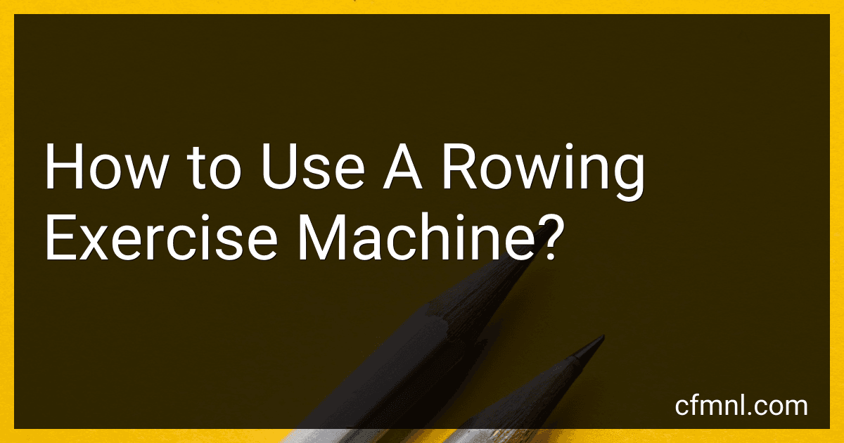 How to Use A Rowing Exercise Machine? preview