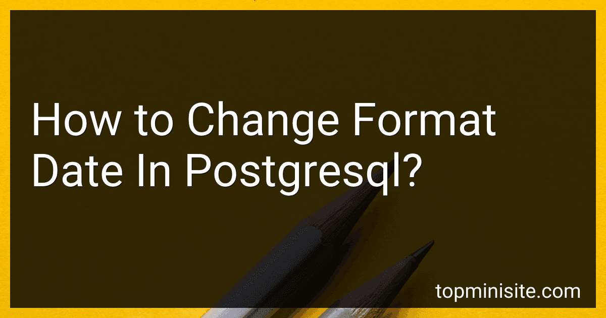 How to Change Format Date In Postgresql? image