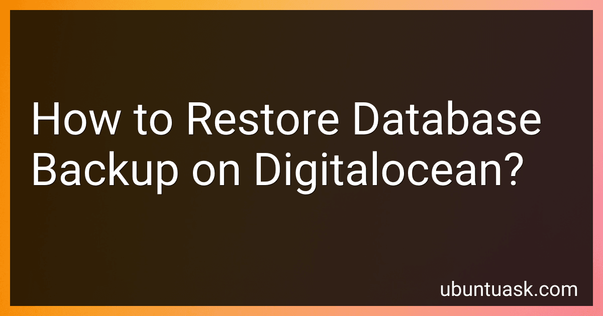 How to Restore Database Backup on Digitalocean? image