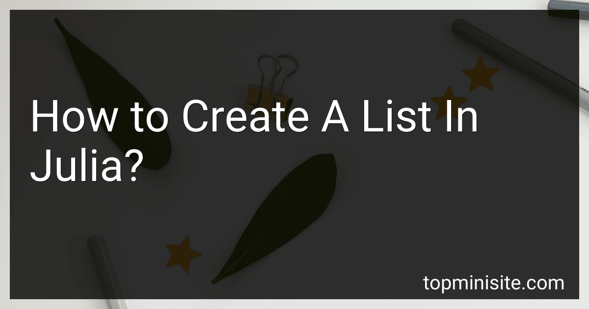 How to Create A List In Julia? image