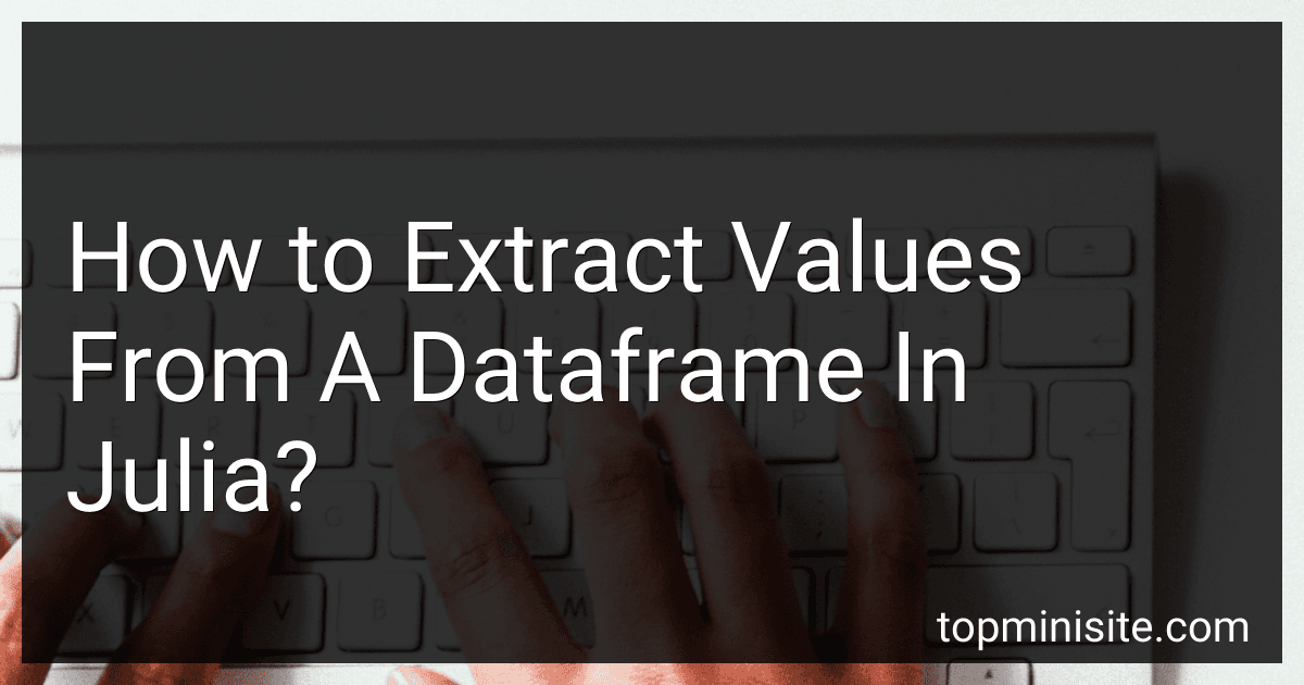 How to Extract Values From A Dataframe In Julia? image