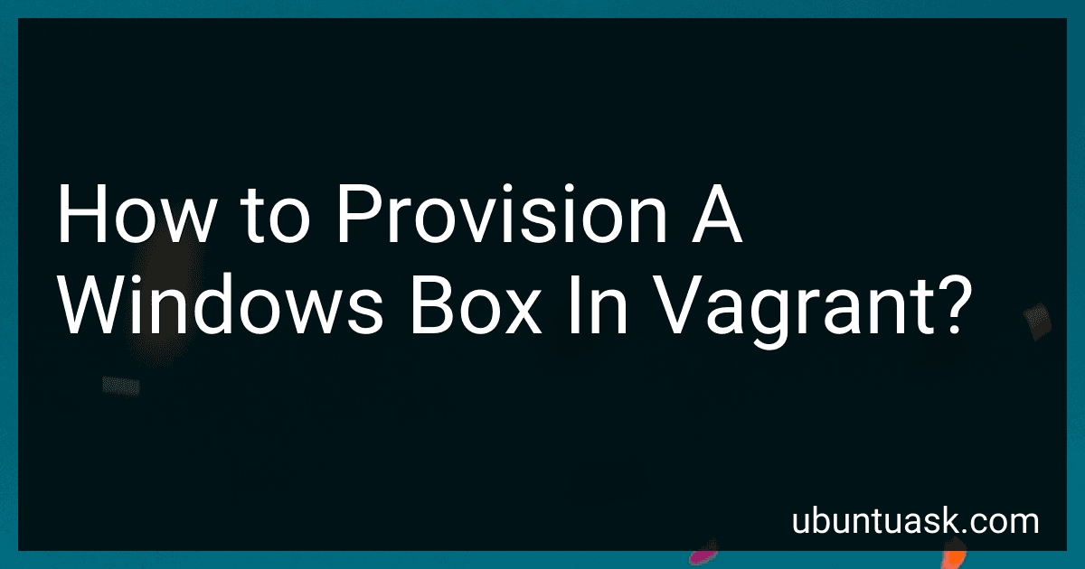 How to Provision A Windows Box In Vagrant? image