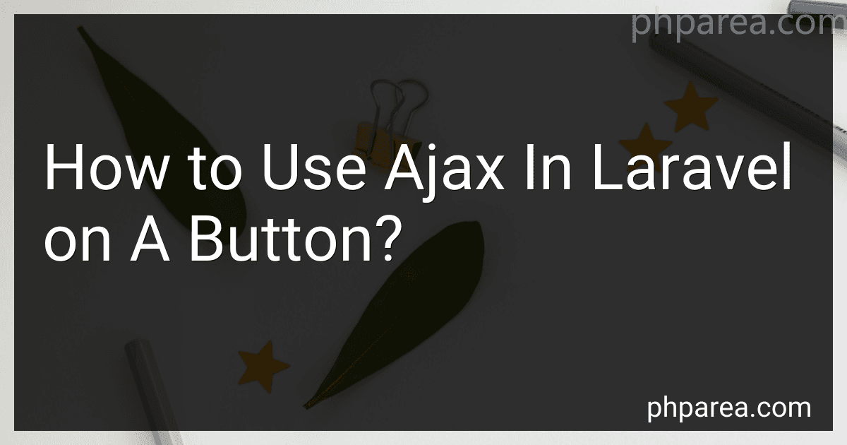 How to Use Ajax In Laravel on A Button? preview
