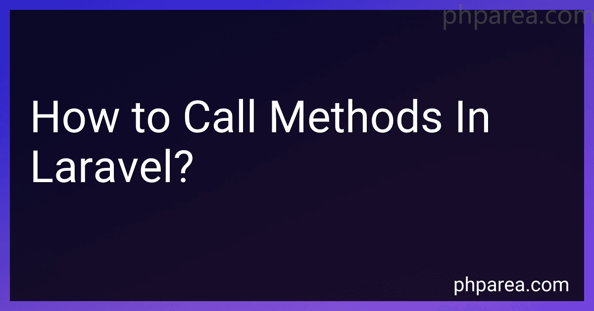 How to Call Methods In Laravel? preview