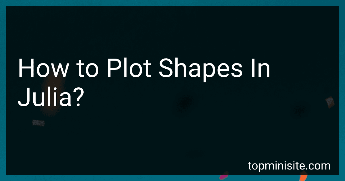 How to Plot Shapes In Julia? image