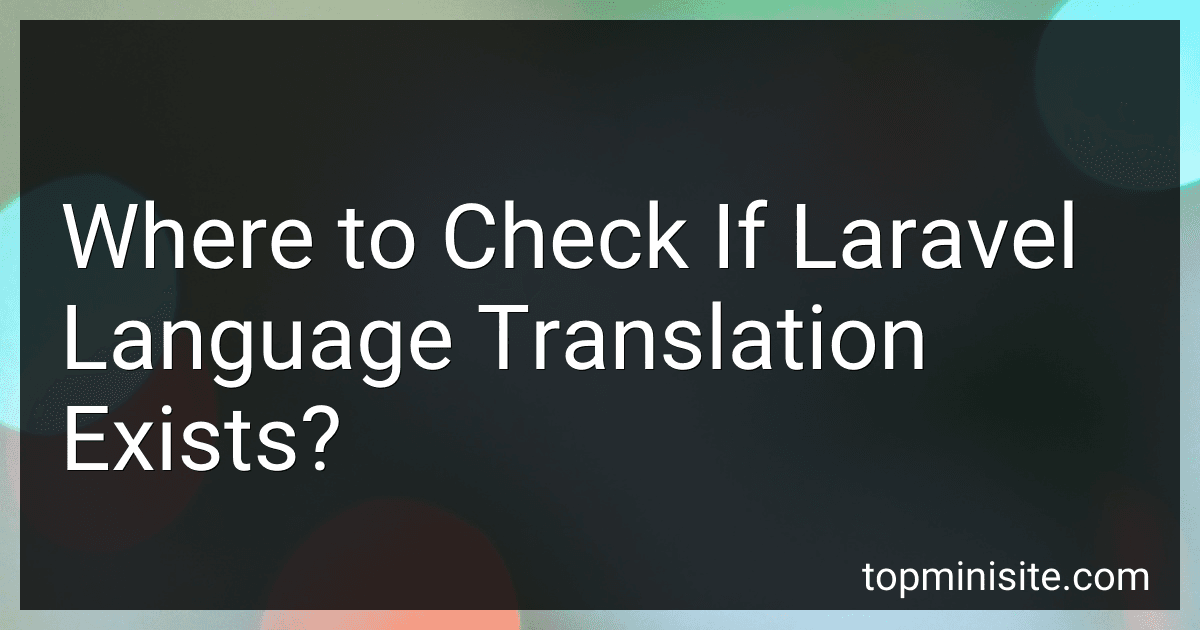 Where to Check If Laravel Language Translation Exists? image
