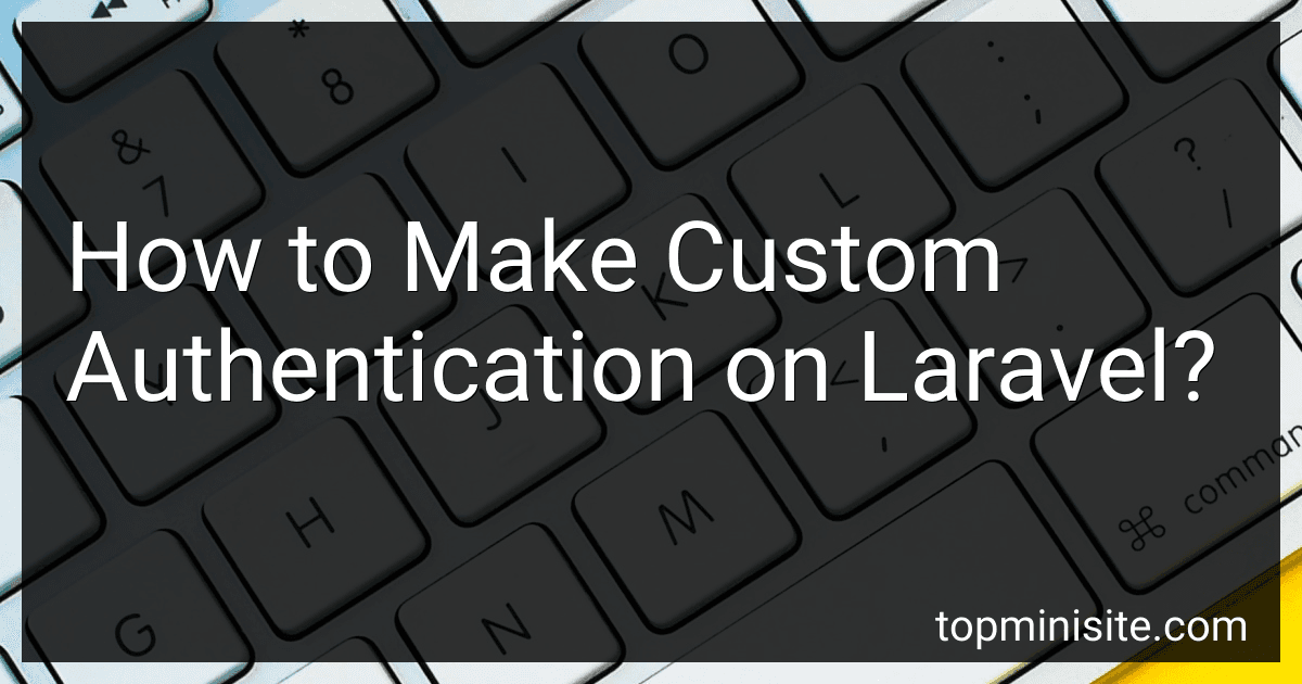 How to Make Custom Authentication on Laravel? image