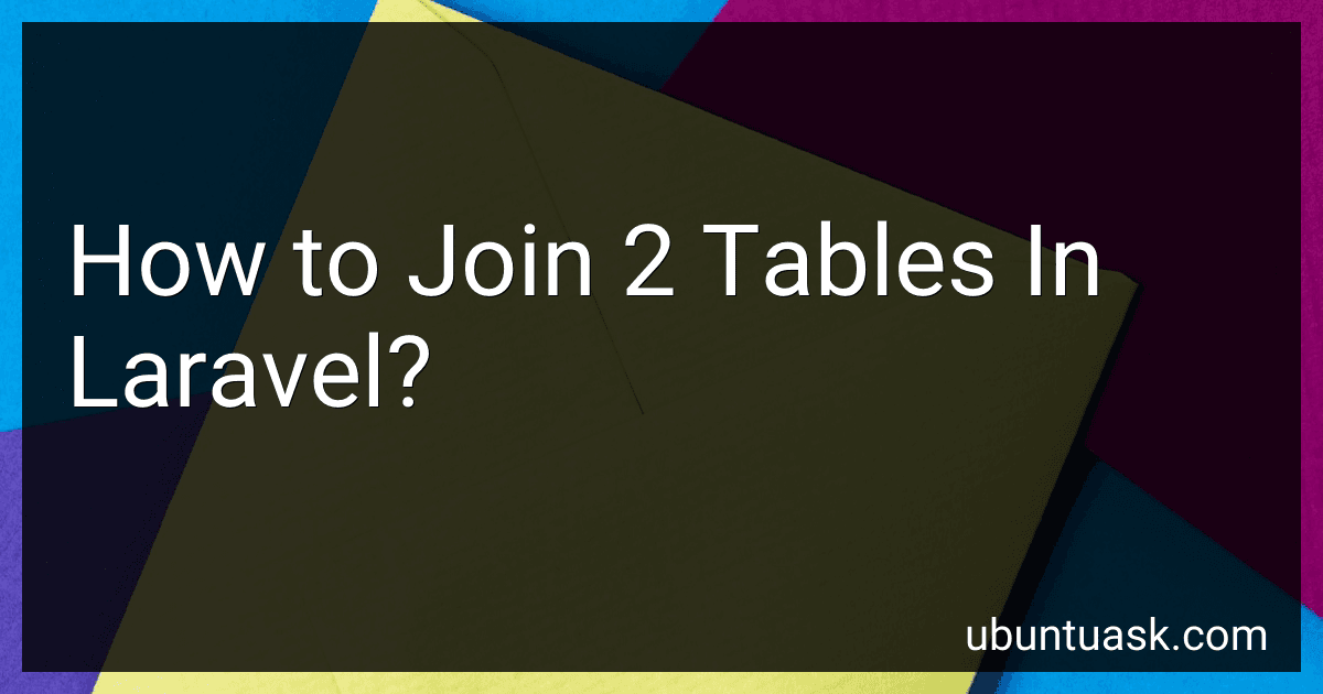 How to Join 2 Tables In Laravel? image